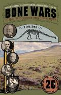 Bone Wars The Excavation & Celebrity of Andrew Carnegies Dinosaur Twentieth Anniversary Edition