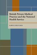 British Private Medical Practice and the National Health Service