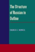 The Structure of Russian in Outline