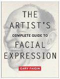 Artists Complete Guide To Facial Expression