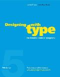 Designing with Type The Essential Guide to Typography