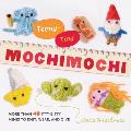 Teeny Tiny Mochimochi More Than 40 Itty Bitty Minis to Knit Wear & Give