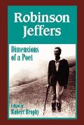 Robinson Jeffers The Dimensions of a Poet
