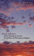 Saintly Influence: Edith Wyschogrod and the Possibilities of Philosophy of Religion