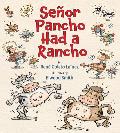 Senor Pancho Had a Rancho