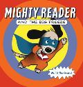Mighty Reader & the Big Freeze