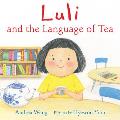 Luli & the Language of Tea