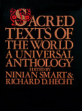 Sacred Texts of the World A Universal Anthology