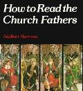 How To Read The Church Fathers