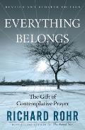 Everything Belongs the Gift of Contemplative Prayer