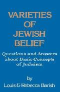Varieties of Jewish Belief: Questions and Answers about Basic Concepts of Judaism