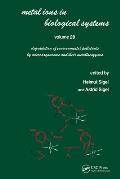 Metal Ions in Biological Systems: Volume 28: Degradation of Environmental Pollutants by Microorganisms and Their Metalloenzymes