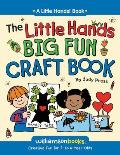 Little Hands Big Fun Craft Book