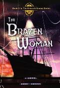 The Brazen Woman: Volume 2