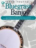 Teach Yourself Bluegrass Banjo Book/Online Audio [With CD]