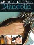 Absolute Beginners Mandolin Complete Picture Guide to Playing the Mandolin