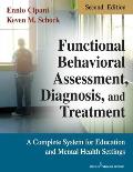 Functional Behavioral Assessment Diagnosis & Treatment A Complete System For Education & Mental Health Settings Second Edition