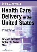 Jonas & Kovners Health Care Delivery In The United States 11e