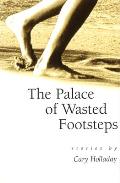 The Palace of Wasted Footsteps, 1: Stories