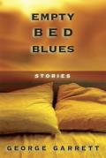 Empty Bed Blues: Stories Volume 1