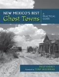 New Mexico's Best Ghost Towns