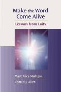 Make the Word Come Alive Lessons from Laity
