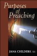 Purposes Of Preaching