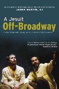 Jesuit Off Broadway Center Stage with Jesus Judas & Lifes Big Questions