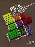 Pick For Professionals Advanced Method