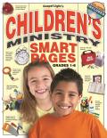 Children's Ministry Smart Pages: What You Need to Know to Run a Solid Kids' Ministry! Reproducible CD-ROM Included; Send Articles, Advice, Tips to You