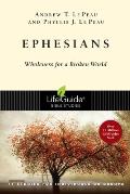 Ephesians Wholeness For A Broken World