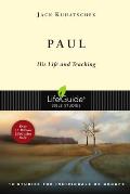 Paul: His Life and Teaching: 10 Studies for Individuals or Groups