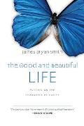 Good & Beautiful Life Putting on the Character of Christ
