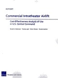 Commercial Intratheater Airlift: Cost-Effectiveness Analysis of Use in U.S. Central Command