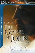 The Gospel of John: Who Is Jesus?: ESL Bible Studies