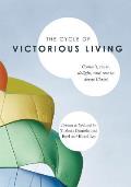 The Cycle of Victorious Living: Commit, Trust, Delight, and Rest in Jesus Christ