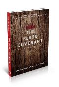 The Blood Covenant: The Story of God's Extraordinary Love for You