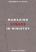 Managing Stress in Ministry