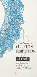 A Plain Account of Christian Perfection, Annotated