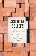 Essential Beliefs A Wesleyan Primer