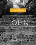 John: In Him Was Life