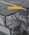 Daniel: The God We Serve