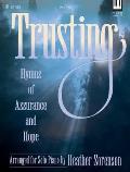 Trusting: Hymns of Assurance and Hope