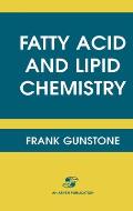 Fatty Acid and Lipid Chemistry