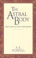 Astral Body & Other Astral Phenomena