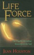 Life Force: The Psycho-Historical Recovery of the Self