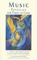 Music Physician for Times to Come Second Edition
