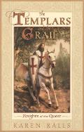 Templars & the Grail Knights of the Quest