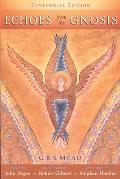 Echoes from the Gnosis