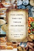 Five Loaves, Two Fish, Twelve Volunteers: Growing a Relational Food Ministry